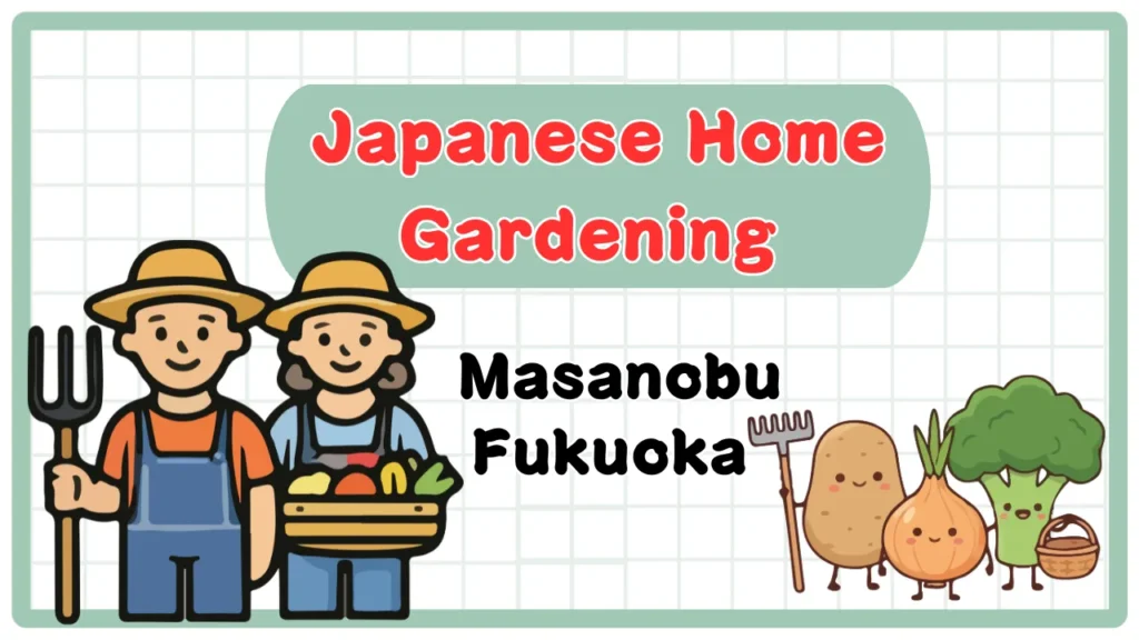 How Masanobu Fukuoka’s "Do-Nothing" Farming 「自然農法」~福岡正信